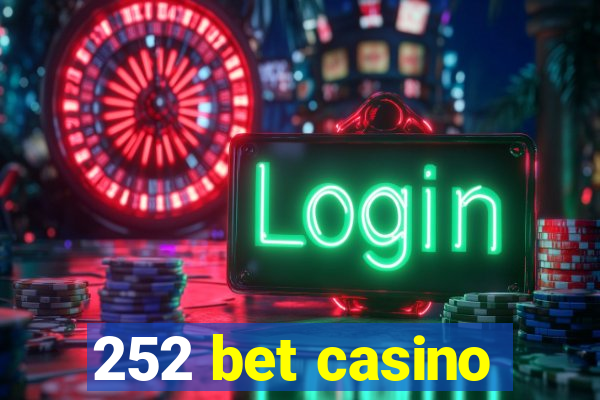 252 bet casino